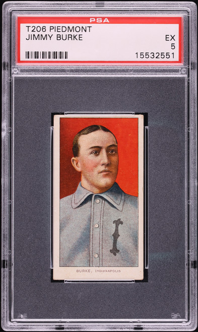 1909-11 T206 Jimmy Burke PIEDMONT PSA 5 EX