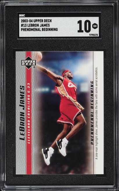 2003 Upper Deck Phenomenal Beginning LeBron James ROOKIE #13 SGC 10 GEM MINT