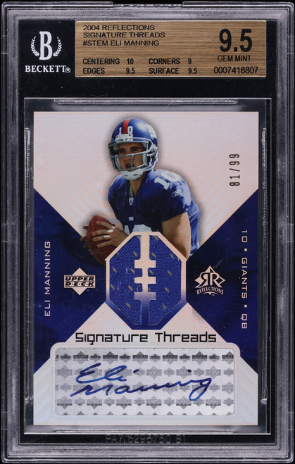 2004 Reflections Signature Threads Eli Manning ROOKIE AUTO /99 #STEM BGS 9.5 GEM MINT