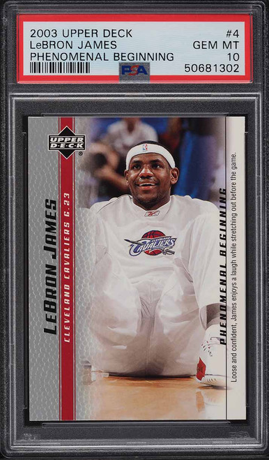2003 Upper Deck Phenomenal Beginning LeBron James ROOKIE RC #4 PSA 10 GEM MINT