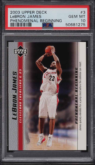 2003 Upper Deck Phenomenal Beginning LeBron James ROOKIE RC #3 PSA 10 GEM MINT