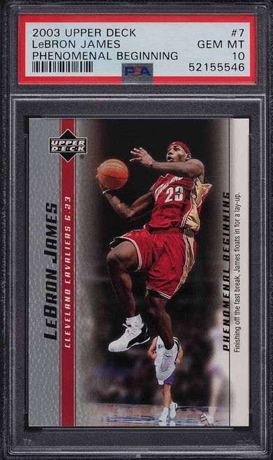 2003 Upper Deck Phenomenal Beginning LeBron James ROOKIE RC #7 PSA 10 GEM MINT