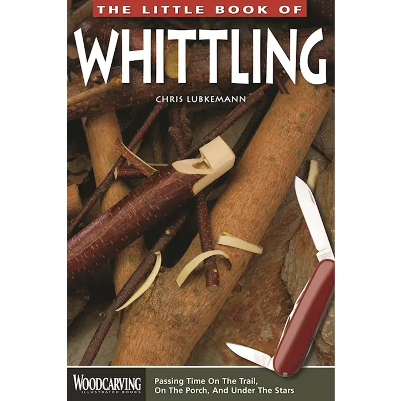 The Little Book of Whittling - Woodworkers Emporium