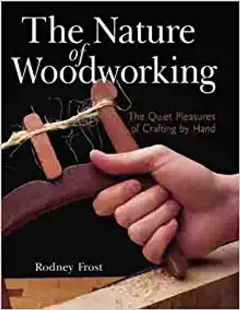The Nature of Woodworking