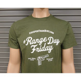 Cheaper Than Dirt Range Day Friday OD Green T-Shirt [FC-RDF-ODG-20]