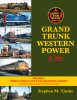 Morning Sun 1613 Grand Trunk Western Power In Color Volume 1: Modern Steam and First Generation Diesels