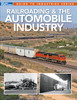 Kalmbach Publishing 12503 Railroading & The Automobile Industry