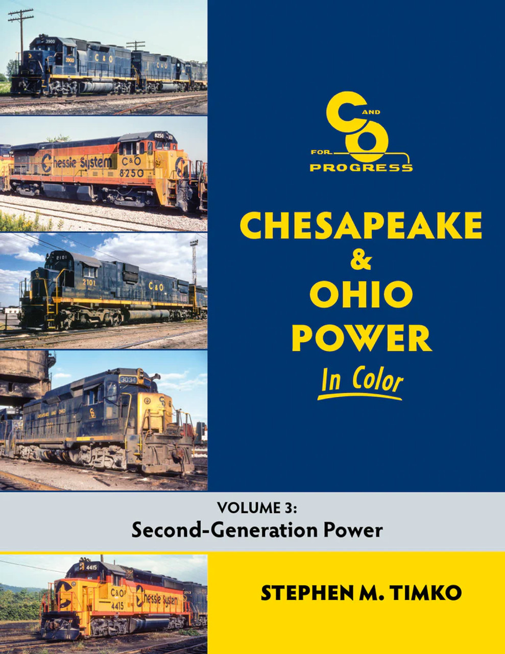 Morning Sun 1764 Chesapeake & Ohio Power In Color Volume 3: Second-Generation Power