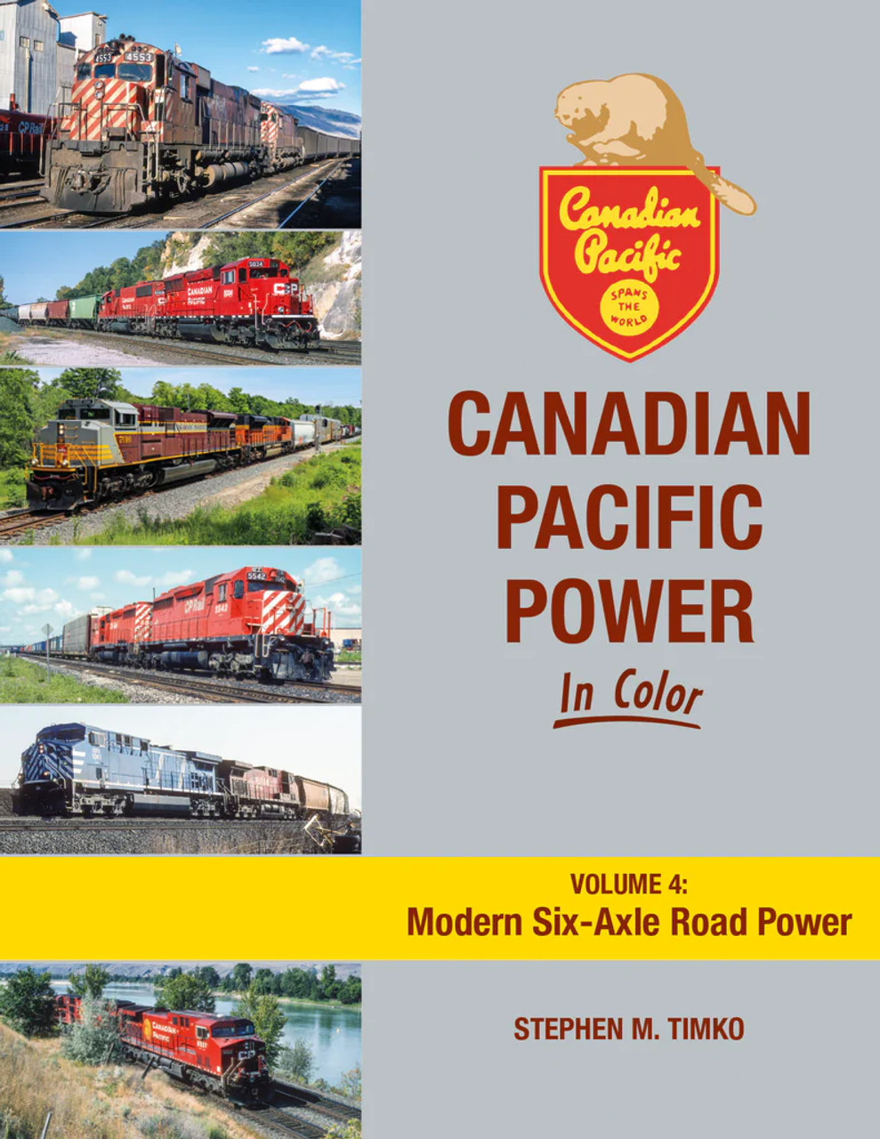 Morning Sun 1766 Canadian Pacific Power In Color Volume 4: Modern Six-Axle Road Power