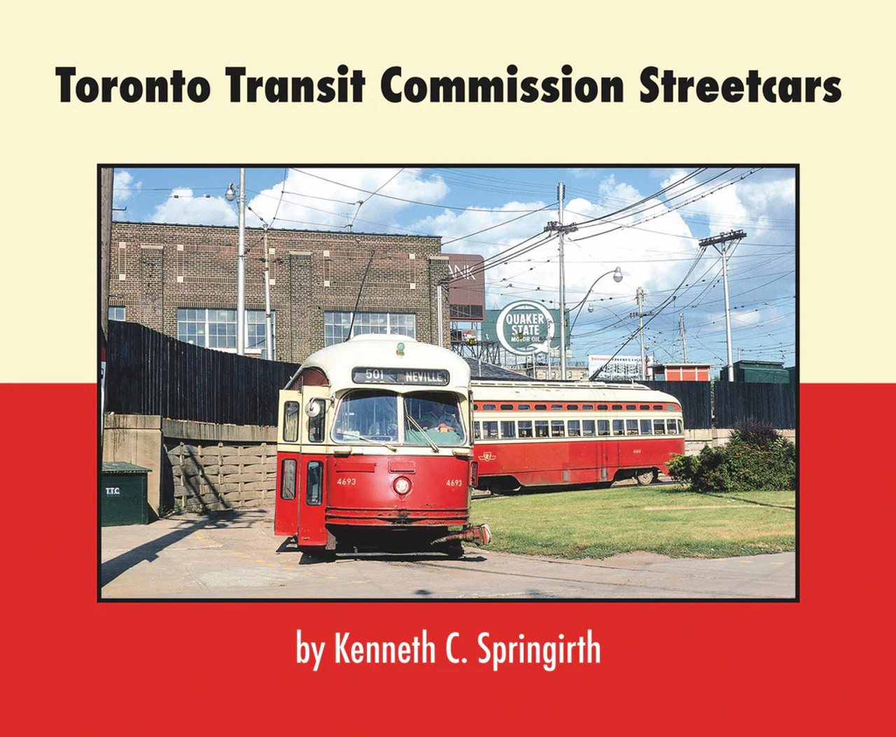 Morning Sun 457C Toronto Transit Commission Streetcars (Softcover)