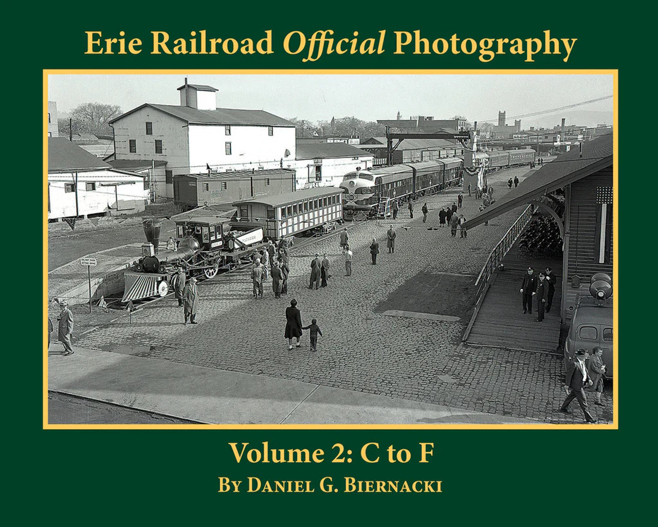 Morning Sun 5682 Erie Railroad Official Photography Volume 2: C to F (Softcover)