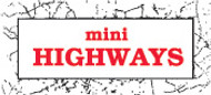 Mini Highways