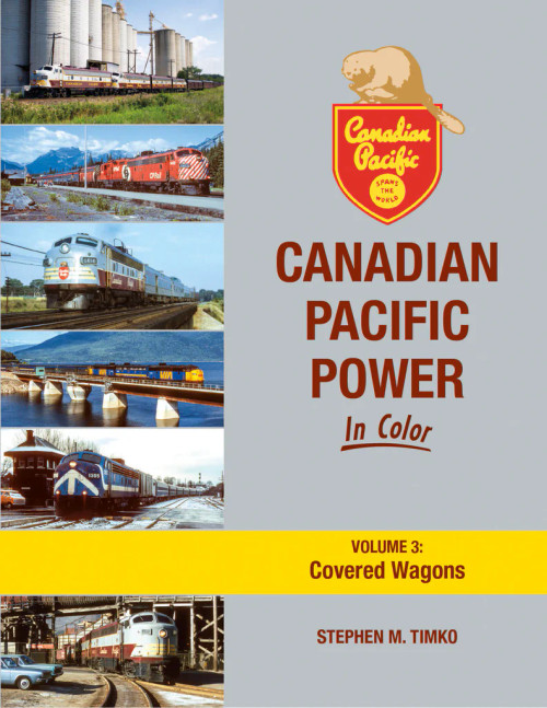 Morning Sun 1754 Canadian Pacific Power In Color Volume 3: Covered Wagons