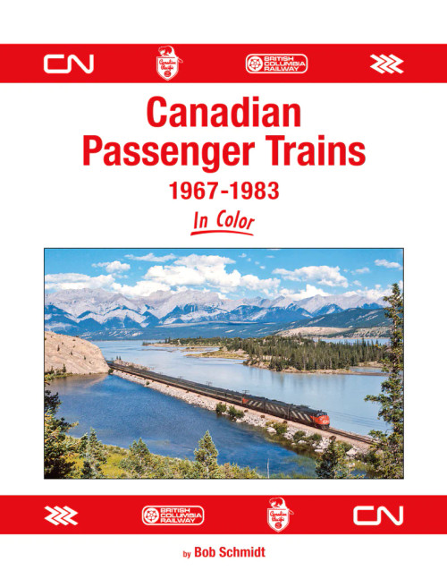 Morning Sun 1778 Canadian Passenger Trains 1967-1983 In Color