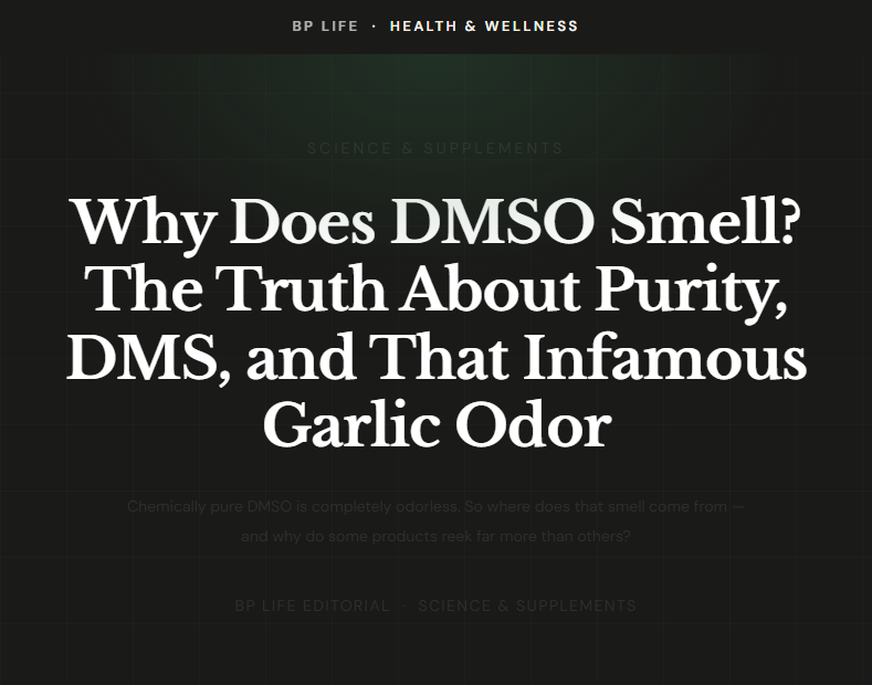 Why Does DMSO Smell? The Truth About Purity, DMS, and That Infamous Garlic Odor