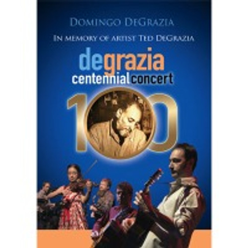 DeGrazia Centennial Concert - DVD In Memory of Artist Ted DeGrazia