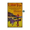 Wilderness Canoe Fishing Two Men in a Canoe Wall Sign Wood or Metal