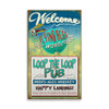 Welcome Loop the Loop Pub Beers-Ales-Whiskey Wall Sign Wood or Metal