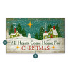 All Hearts Come Home for Christmas Wall Sign Wood or Metal