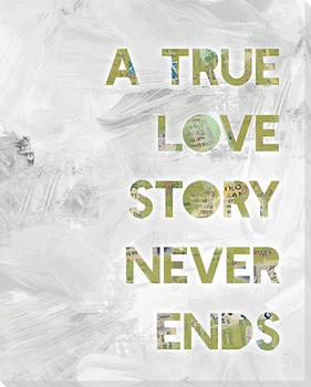 A True Love Story Never Ends Wrapped Canvas Giclee Art Print Wall Art