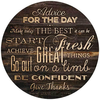 12" Advice for the Day Round Wood Sign