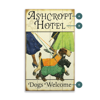 Ashcroft Hotel Dogs Welcome Terriers in Coats Wall Sign Wood or Metal