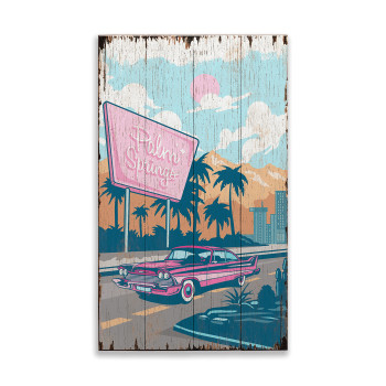 Cruising Through Retro Paradise Palm Springs Distressed Wall Sign Wood or Metal