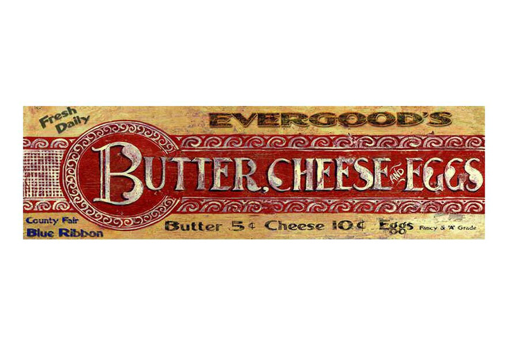 Custom Evergoods Butter Cheese Eggs Vintage Style Wooden Sign