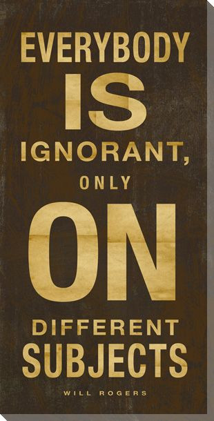 Will Rogers Quote Wrapped Canvas Giclee Print Wall Art
