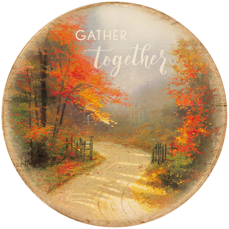 12.5" Gather Together Round Wood Sign
