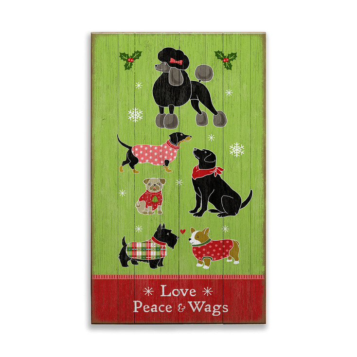 Dogs Love Peace and Wags Christmas Wall Sign Wood or Metal