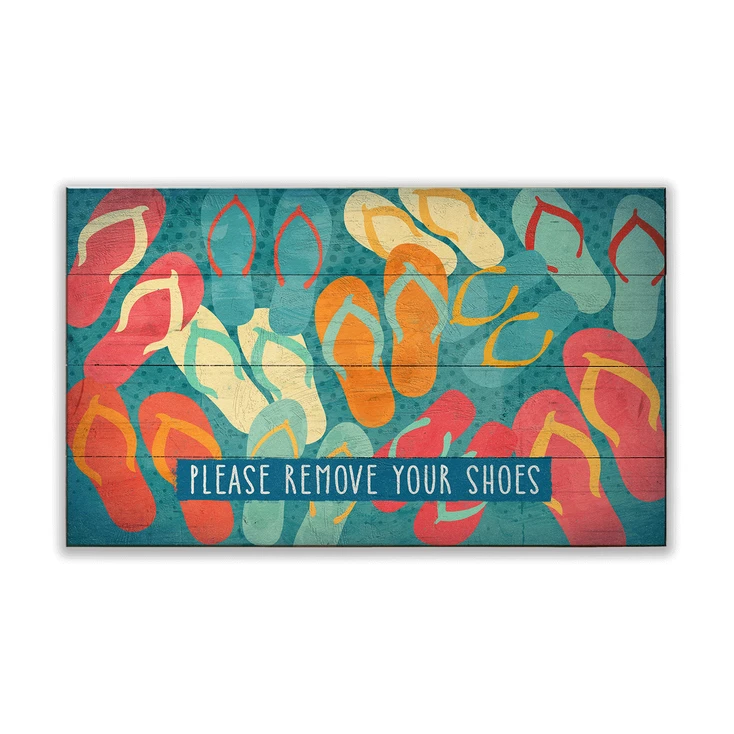 Coastal Flip Flops Please Remove Your Shoes Wall Sign Wood or Metal