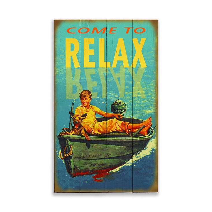 Come to Relax Boating Wall Sign Wood or Metal