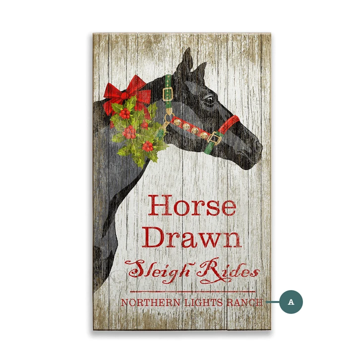 Horse Drawn Sleigh Rides Northern Lights Ranch Wall Sign Wood or Metal