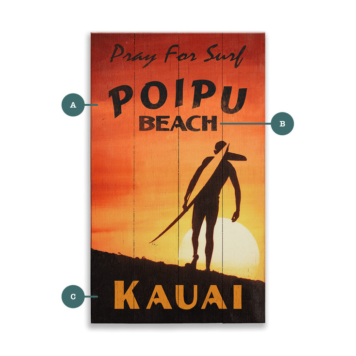 Pray for Surf Poipu Beach Kauai Wall Sign Wood or Metal