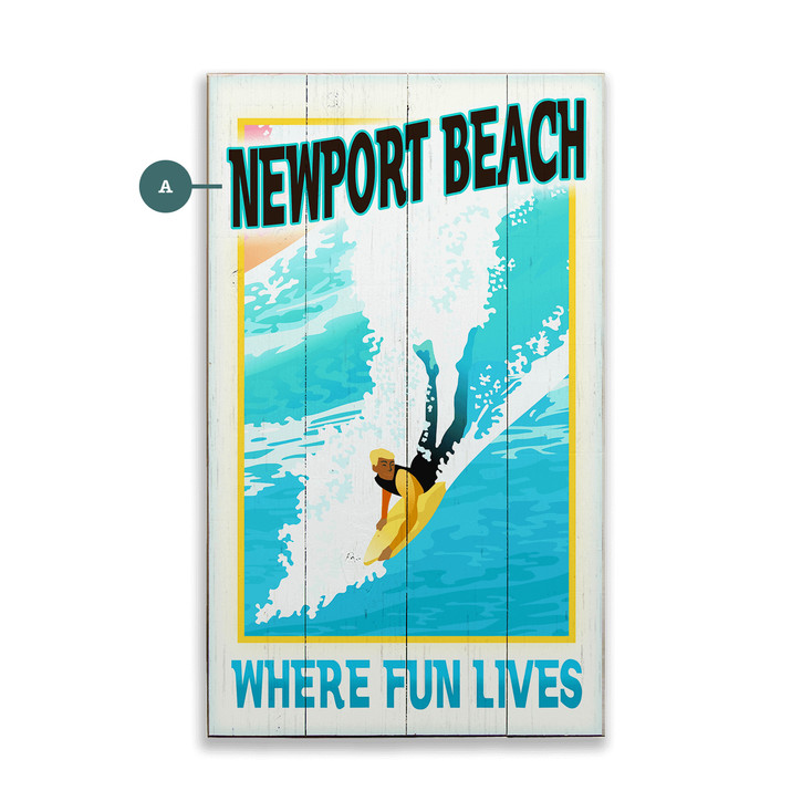 Newport Beach Where Fun Lives Surfer Ocean Scene Wall Sign Wood or Metal
