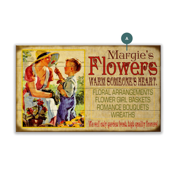 Margie's Flowers Warm Someone's Heart Wall Sign Wood or Metal