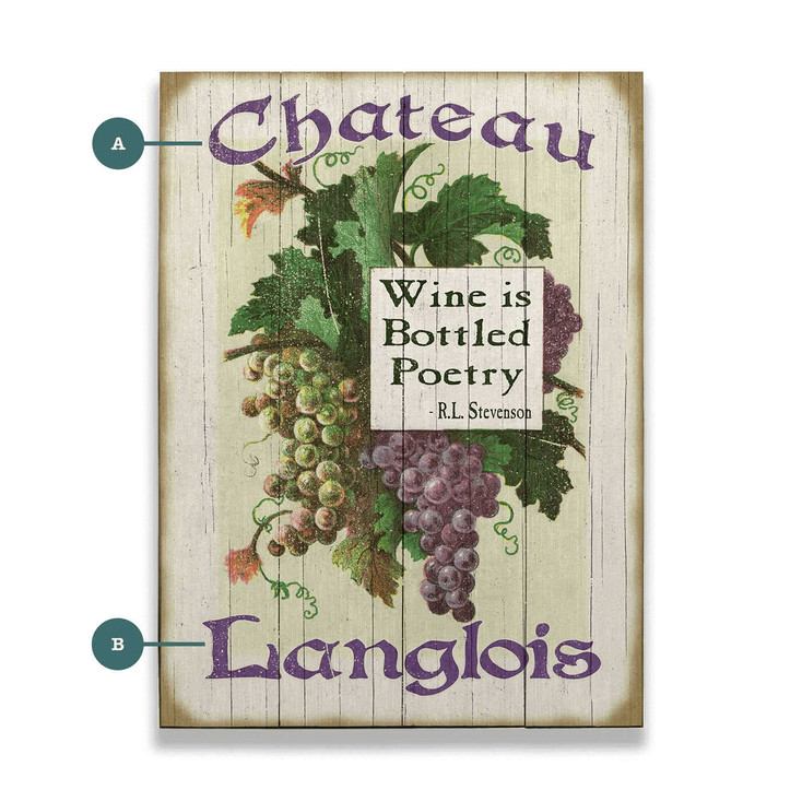 Personalized Chateau Wine Is Bottled Poetry Wall Sign Wood or Metal