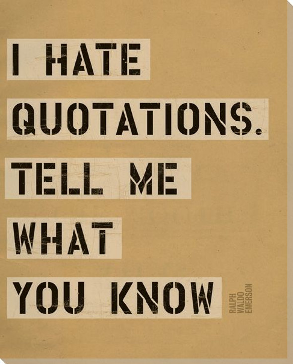 I Hate Quotations... Saying Wrapped Canvas Giclee Print Wall Art