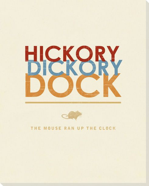 Hickory Dickory Dock.. Saying Wrapped Canvas Giclee Print Wall Art