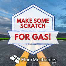Floor Mechanics' Scratch for Gas Promo