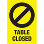 Avery Surface Safe TABLE CLOSED Preprinted Decals - Print/Message "Table Closed" - 4" Width x 6" Height Product Image 
