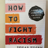 How to Fight Racism Young Reader Edition How to Fight Racism Young Reader Edition