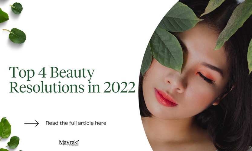 Top 4 Beauty Resolutions in 2022