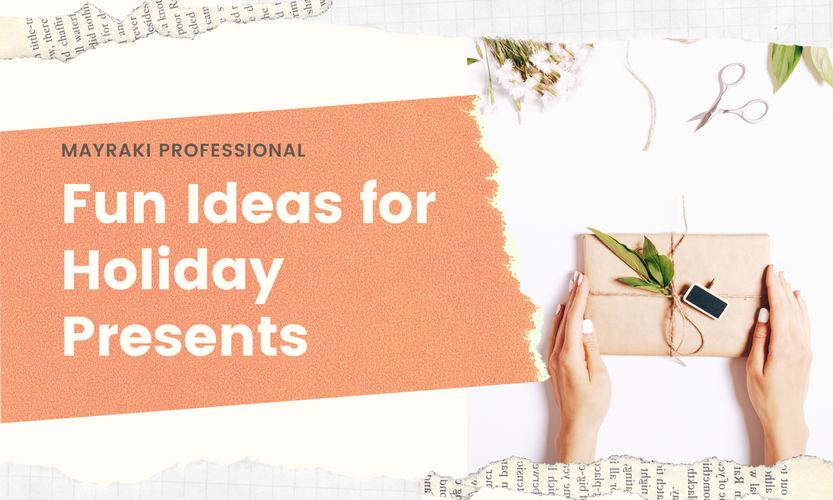 Fun Ideas for Holiday Presents