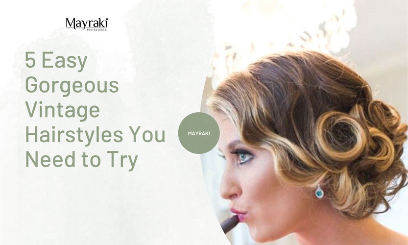 5 Vintage Hairstyles You Need to Try 