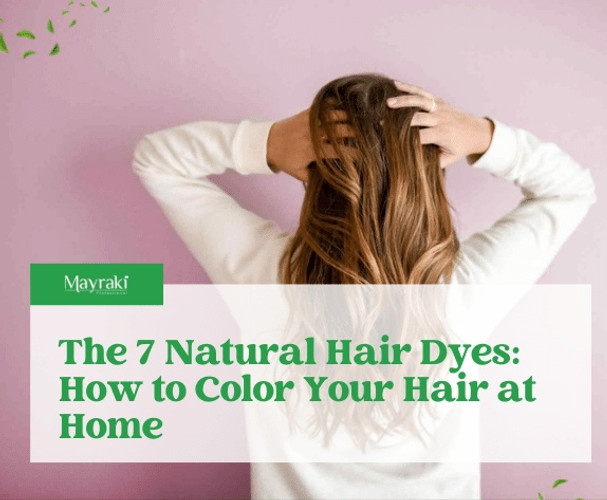 7 Natural Hair Dyes: Color Your Hair at Home 7 Natural Hair Dyes: Color Your Hair at Home