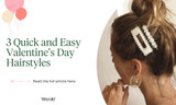 3 Quick and Easy Valentine’s Day Hairstyles