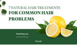 7 Natural Hair Treatments for Hair Problems