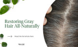 Restoring Gray Hair All-Naturally